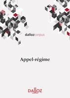 Appel - Régime - 1re ed.