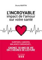 L'Incroyable impact de l'amour sur votre santé