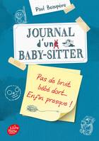 Journal d'une baby sitter, 2, Journal d'un baby sitter - Tome 2, Pas de bruit, bébé dort... Enfin presque !
