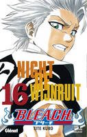 16, Bleach , Night of Wijnruit