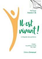 26, Il est vivant !, L'intégrale des partitions