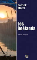 Les goélands, Roman policier