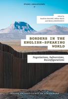 Borders in the English-speaking world, Negotiations, subversions, reconfigurations