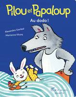 Pilou et Papaloup - tome 2 - Au dodo !, Pilou et Papaloup - tome 2