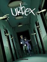 Urbex  - Tome 2 - Douleurs fantômes