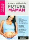 Le grand guide de la future maman