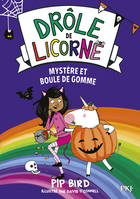 Drôle de licorne - Tome 08 Mystère et boule de gomme