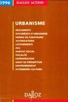 Urbanisme 1996, règlements, documents d'urbanisme, permis de construire...