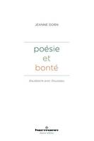 Poésie et bonté, Baudelaire avec Rousseau