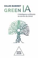 Green IA, L'intelligence artificielle au service du climat