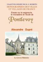 Essais sur la seigneurie, le monastère et l'école de Pont-Levoy