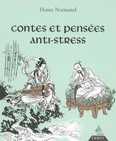 CONTES ET PENSEES ANTI-STRESS