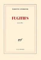 Fugitifs, nouvelles