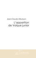 L'apparition de Volque junior