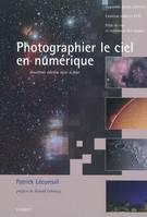 Photographier le ciel en numérique, Appareils photo, webcam, caméras vidéo et CCD. Prise de vue et traitement d'images