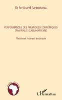 Performances des politiques économiques en Afrique subsaharienne, Théories et évidences empiriques