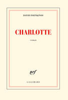 Charlotte - Prix Renaudot et Goncourt des lycéens 2014