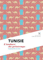 Tunisie : L'audace du printemps, L'Âme des Peuples