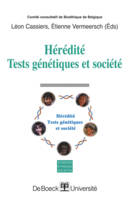 Hérédité : Tests génétiques et société, tests génétiques et société