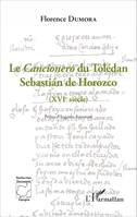 Le Cancionero du Tolédan, Sébastian de Horozco - (XVIè siècle)