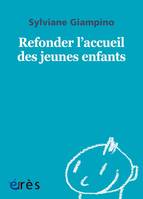 1001 BB 151- Refonder l'accueil des jeunes enfants