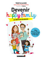 Devenir une happy family, En 365 trucs & astuces