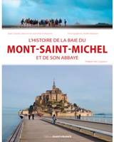 L'histoire de la baie du Mont-Saint-Michel et de son abbaye