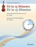 Fit in 15 Minutes, Warm-ups and Essential Exercises for Violin. violin.