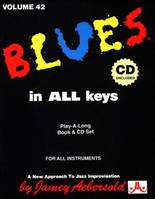 Aebersold Vol. 42 Blues in all Keys, Jazz Play-Along Vol.42