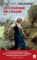 Le courage de Louise, Roman