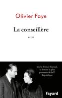 La conseillère, Marie-france garaud, la femme la plus puissante de la ve république