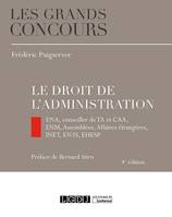 Le droit de l'administration, INSP (ex ENA), conseiller de TA et CAA, ENM, Assemblées, Affaires étrangères, INET, EN3S, EHESP