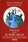 Voyage dans le demi-siècle : Ent, entretiens croisés avec André Versaille