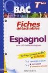 Objectif Bac - Fiches détachables - Espagnol Terminales