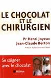 LE CHOCOLAT ET LE CHIRURGIEN