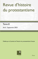 Revue d'histoire du protestantisme 2023-2/3