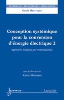 Conception systémique pour la conversion d'énergie électrique 2, Approche intégrée par optimisation