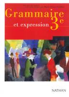 Grammaire et expression 3e, programme 1999