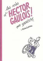 Les Vies d'Hector Gaulois