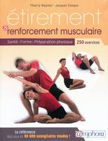 Etirement et renforcement musculaire : Santé, forme, préparation physique, santé, forme, préparation physique