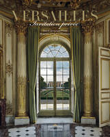 Versailles, Invitation privée