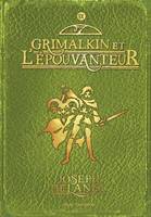 9, Grimalkin et l'épouvanteur, L'Epouvanteur : Tome 9