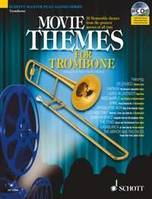 Movie Themes for Trombone, 12 memorable themes from the greatest movies of all time