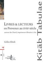 Livres et lecteurs en Provence au XVIIIe siècle