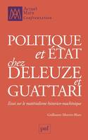 Politique et État chez Deleuze et Guattari