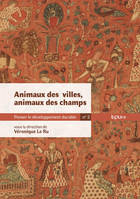 2, Penser les milieux vivants en commun 2, Animaux des villes, animaux des champs