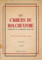 Les cahiers du bolchevisme pendant la campagne 1939 - 1940