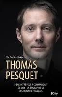 Thomas Pesquet, D'enfant rêveur à commandant de l'ISS : la biographie de l'astronaute français