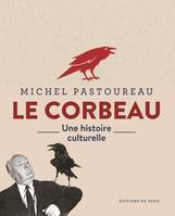 Beaux livres Le Corbeau, Une histoire culturelle