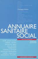 Annuaire sanitaire et social 2006 Champagne-Ardenne